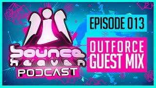 Bounce Heaven Podcast 013 - Andy Whitby & Outforce