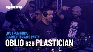 Oblig b2b Plastician | Live from Rinse Summer Terrace Party 2024