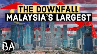 THE DOWNFALL OF MALAYSIA'S LARGEST PRIVATE COMPANY