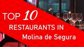 Top 10 best Restaurants in Molina de Segura, Spain