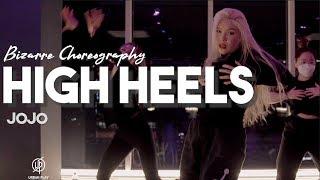 High Heels - Jojo / Bizarre Choreography / Urban Play Dance Academy