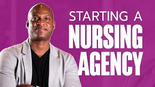 Is Starting  A Nursing Agency and Medical Staffing Agency Still A Good Business?