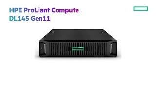 HPE ProLiant DL145 Gen11 launch video