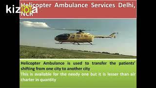 Get Highly Responsible Lifesaver Air Ambulance from Delhi at Low Budget