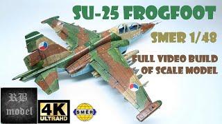 SU-25 FROGFOOT - SMER 1/48 - FULL VIDEO BUILD OF PLASTIC MODEL