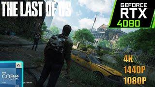 The Last of Us | RTX 4080 16GB +i5 13600K ( 4K-1440p-1080p  )