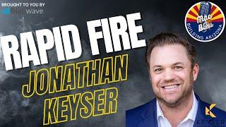 Rapid Fire with Jonathan Keyser #rapidfirequestions | Business Leader & CEO | Commercial Real Estate