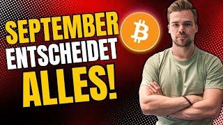 Krypto: Der September wird alles entscheiden! | Sei vorbereitet