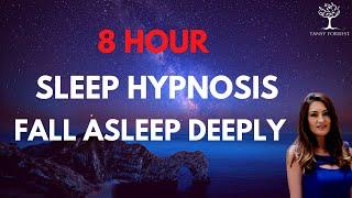 8 Hour Sleep Hypnosis to Fall Asleep Deeply & Awake with a Positive Mindset