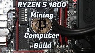 Ryzen 5 1600 Mining Gaming Computer Build by a Noob