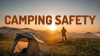 Camping Safety Tips to Know Before You Go!