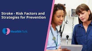 Stroke - Risk Factors and Strategies for Prevention