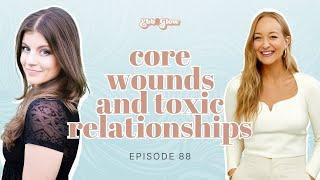 Toxic Relationships, Core Wounds, and Finding Your Life Purpose with Stephenie Zamora