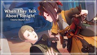 Chiori Story Quest | Cisoria Chapter: Act I - When They Talk About Tonight