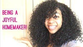 Being A Joyful Homemaker! | Habits of a Homemaker