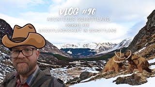 Glen Doll bis Corrie Fee: Einzigartige Eiszeitlandschaft in den Cairngorms | VLOG #96 | 4K