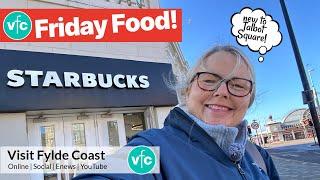 NEW to Talbot Square Blackpool | Friday Food Review at Starbucks