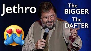 Jethro: The Bigger The Dafter..!   You Must Watch To The END...!  Just Hilarious...! 