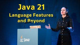 Java 21 - Language Features and Beyond