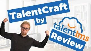 TalentCraft by TalentLMS Review (Everything You Need to Know)