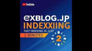 ExBlog.jp Fast Indexing Article||Exblog.jp Index All Aricles in Just 2 Minutes latest Method