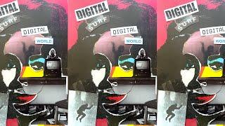 DIGITAL SURF, DIGITAL WORLD