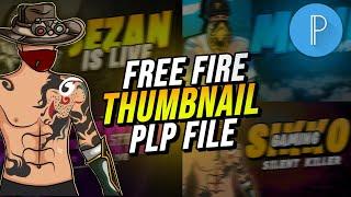 [PLP FILE] FREE FIRE THUMBNAIL PLP FILE PACK | FREE TO USE FREE FIRE THUMBNAILS PRESET PIXELLAB |