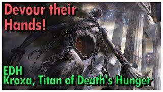 Kroxa, Titan of Death's Hunger EDH Deck Tech | Magic the Gathering