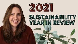 Here's what happened in SUSTAINABILITY in 2021...