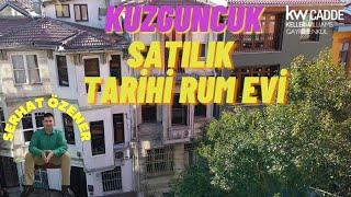 Kuzguncuk Satılık Tarihi Rum Evi 