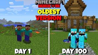 We Survived 100 Days In Oldest Version In Minecraft Hardcore | Duo 100 Days