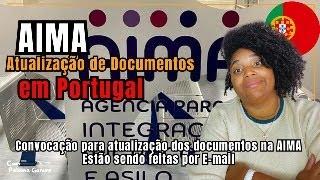 ATUALIZAÇÃO DE DOCUMENTOS AIMA POR E-MAIL | NOVO CENTRO AIMA EM LISBOA JÁ ESTÁ FUNCIONANDO