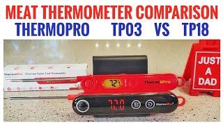 ThermoPro Meat Thermometer Comparison TP03 vs TP18