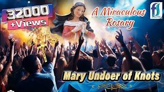 Devotion to Mary Undoer of Knots | A Miraculous Rosary