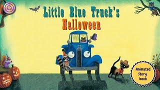 Little Blue Truck's Halloween | Animated Book | Halloween Read aloud