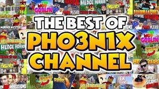 BEST OF THE PHO3N1X CHANNEL (70,000 Subscriber Special)