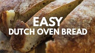 Easy No Knead Dutch Oven Crusty Bread