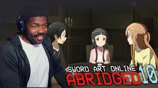 Sword X family SAO Abridged Parody Episode 10 | The Chill Zone Reacts