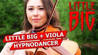 LITTLE BIG - HYPNODANCER (Cover Violin Music Video)