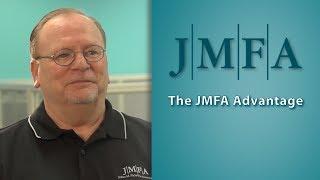 The JMFA Advantage