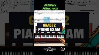  Freudich/Feelicitous Grade 2 Piano Exam / TCL #pianoexam #classicalmusic #pianomusic