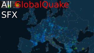 All GlobalQuake Sounds (All-In-One With Reasons!)