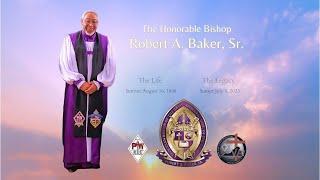 Bishop Robert A. Baker, Sr. - A Celebration of Life