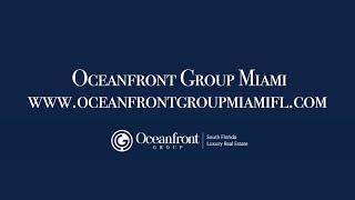 Oceanfront Group Miami - Experts in Miami Luxury Real Estate. Contact us today +1(305)310-9305