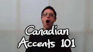 Canadian Accents 101