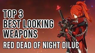 Top 3 best looking weapons for Red Dead of Night Diluc Skin | Genshin Impact