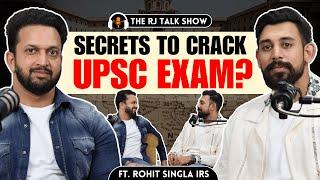 How to Crack UPSC, Life after UPSC | Rohit Singla IRS