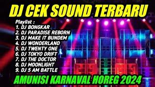 DJ CEK SOUND TERBARU 2024  DJ BONGKAR SPESIAL KARNAVAL HOREG