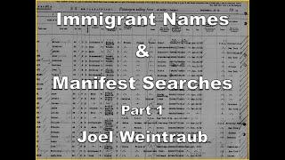 Immigrant Names & Manifest Searches Part 1 REVISED