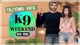 59-99L K9 WEEKEND SALE 03/01/2025 + Saturday Sale - Second Life